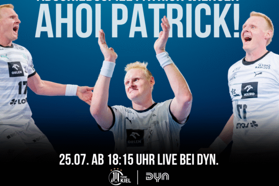 Drei Bilder eines jubelnden Handballspielers in einem weißen Trikot mit erhobenen Armen, der jubelt. Blauer Hintergrund mit deutschem Text: AHOI PATRICK! Feiere den Abschied von Patrick Wiencek beim THW Kiel Spiel. Eventinfo und Dyn Logos unten.