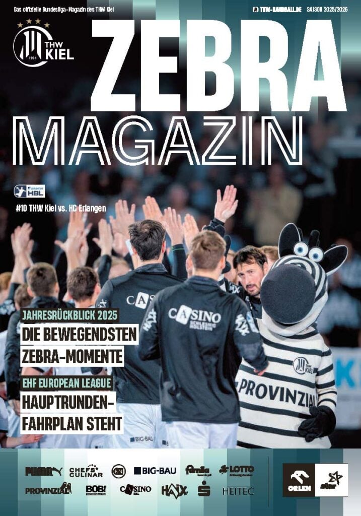 ePaper_ZEBRA_Heft_10_Erlangen_2025 Das Titelbild des THW Kiel Hallenhefts zeigt Handballer in schwarz-weißen Trikots, darunter ein Zebramaskottchen. Auf der Vorderseite sind außerdem Sponsorenlogos und Schlagzeilen abgebildet.